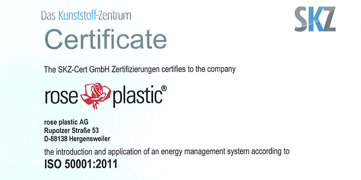 rose plastic is certified according to DIN EN ISO 50001 by SKZ